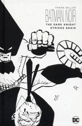 Batman Noir The Dark Knight Strikes Again