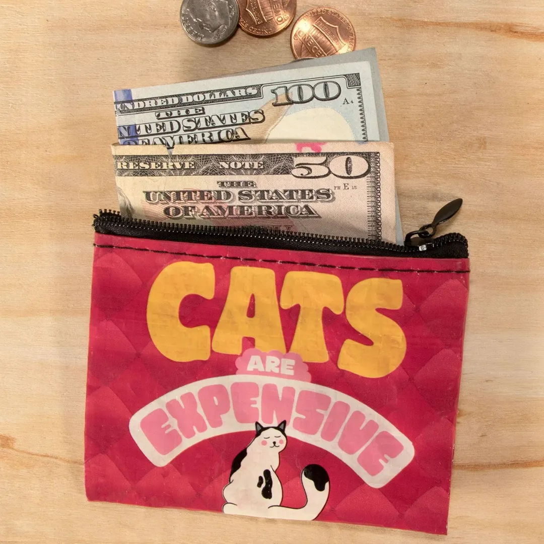 Cats Are Expensive Coin Purse